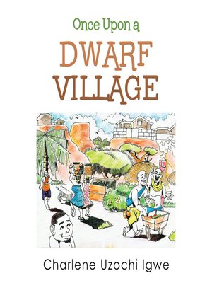 cover image of Once Upon a Dwarf Village
